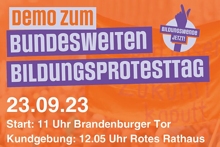 Aufruf zur Demo am bundesweiten Bildungsprotesttag am 23. September 2023 (© Schule in Not e. V.)